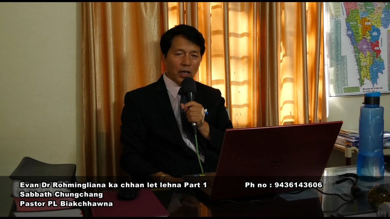Evan Dr Rohmingliana ka chhan let lehna ( Sabbath Chungchang ) Part 1  by Pastor PL Biakchhawna