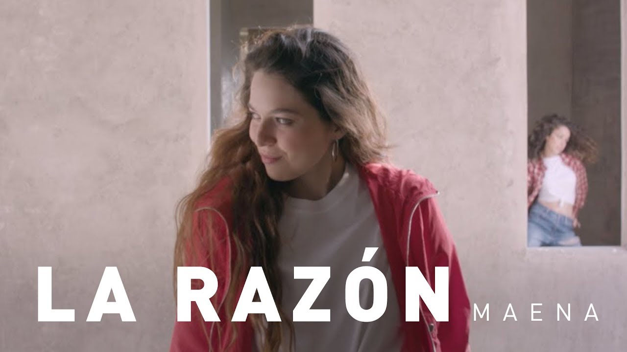 Maena - La Razón (Video Oficial)