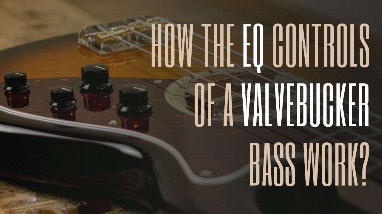How does a Valvebucker bass sound like? How does the EQ work? Watch and find out!