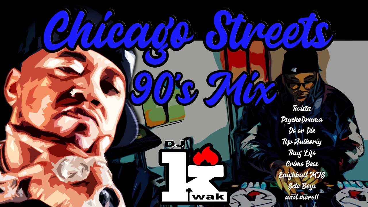 Chicago Streets 90&rsquo;s Mix