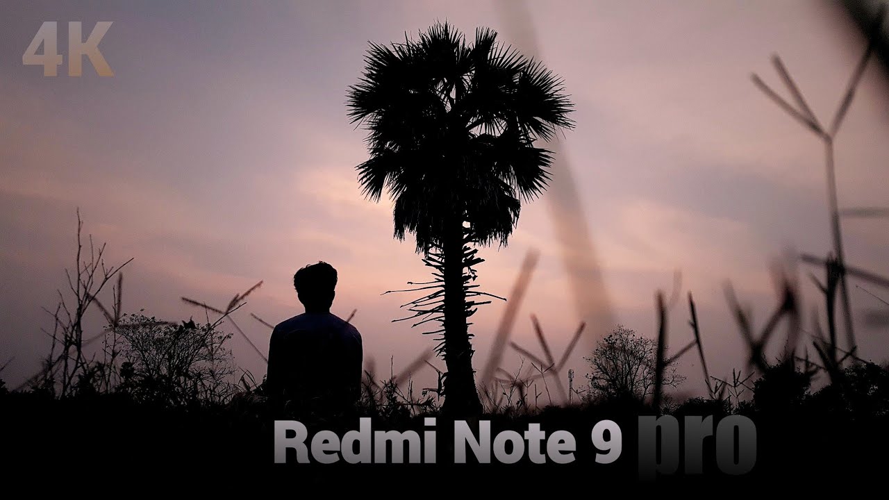 Redmi Note 9 Pro Cinematic 4k Video footage