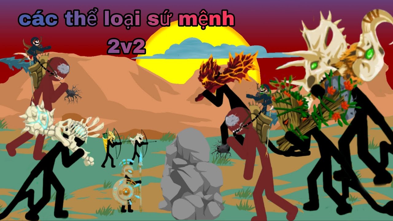 Chơi các thể loại sứ mệnh 2v2 cực hay được người xem yêu cầu trong stickwar legacy 