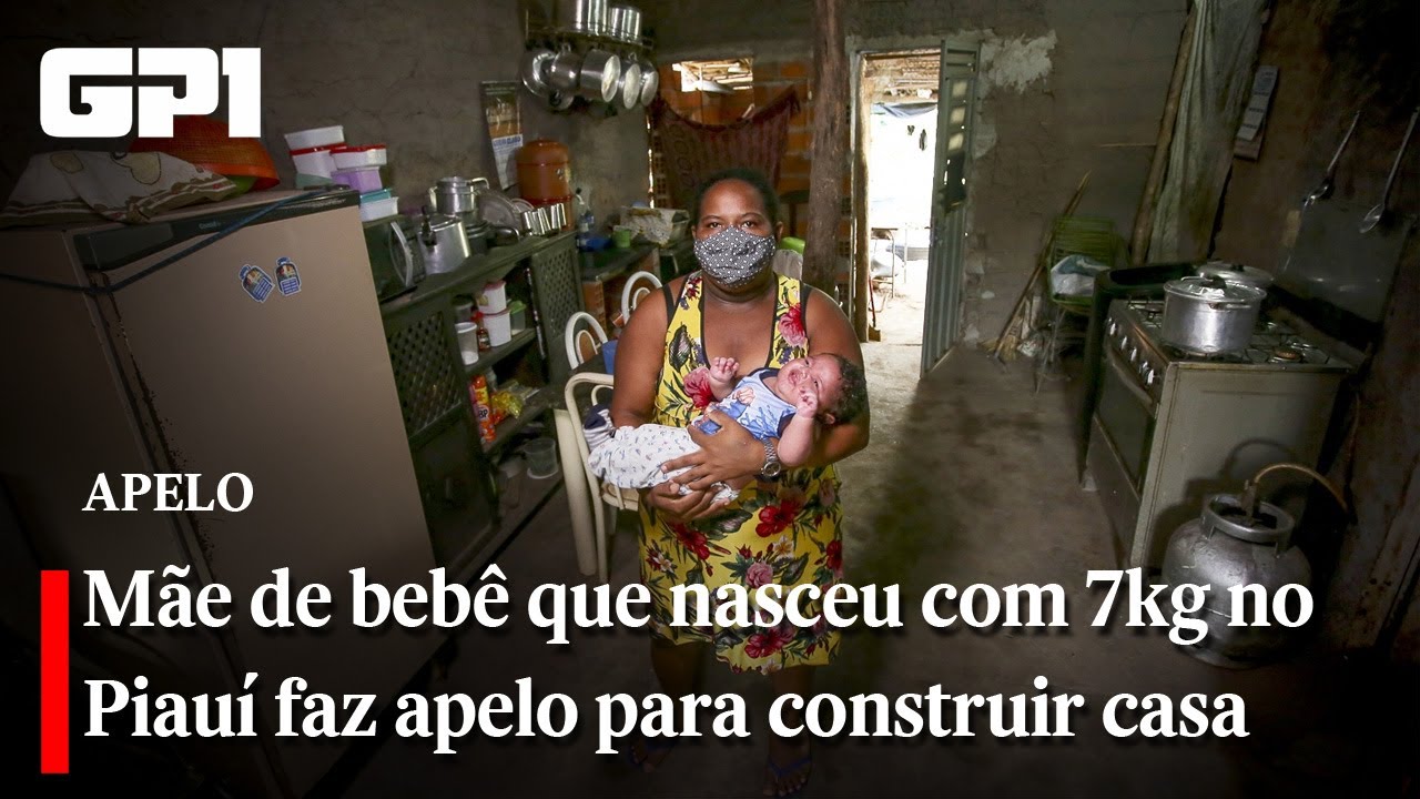 Mãe de bebê que nasceu com 7kg no Piauí faz apelo para construir casa