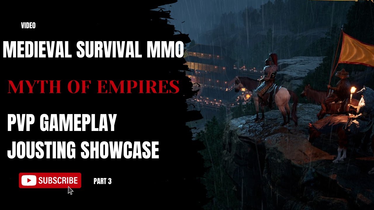 Myth of Empires - Jousting Event Part 3 | Instanced Battle PVP Showcase | Myth of Empires 🏹V1.0 #moe
