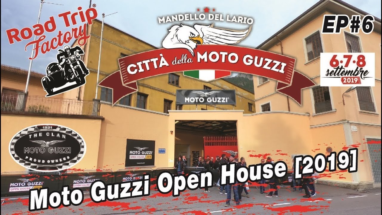 Episode #6 Moto Guzzi Open House [2019]