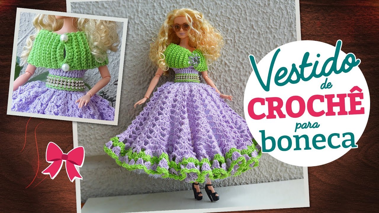 Vestido para boneca em crochê | Raquel Gaúcha