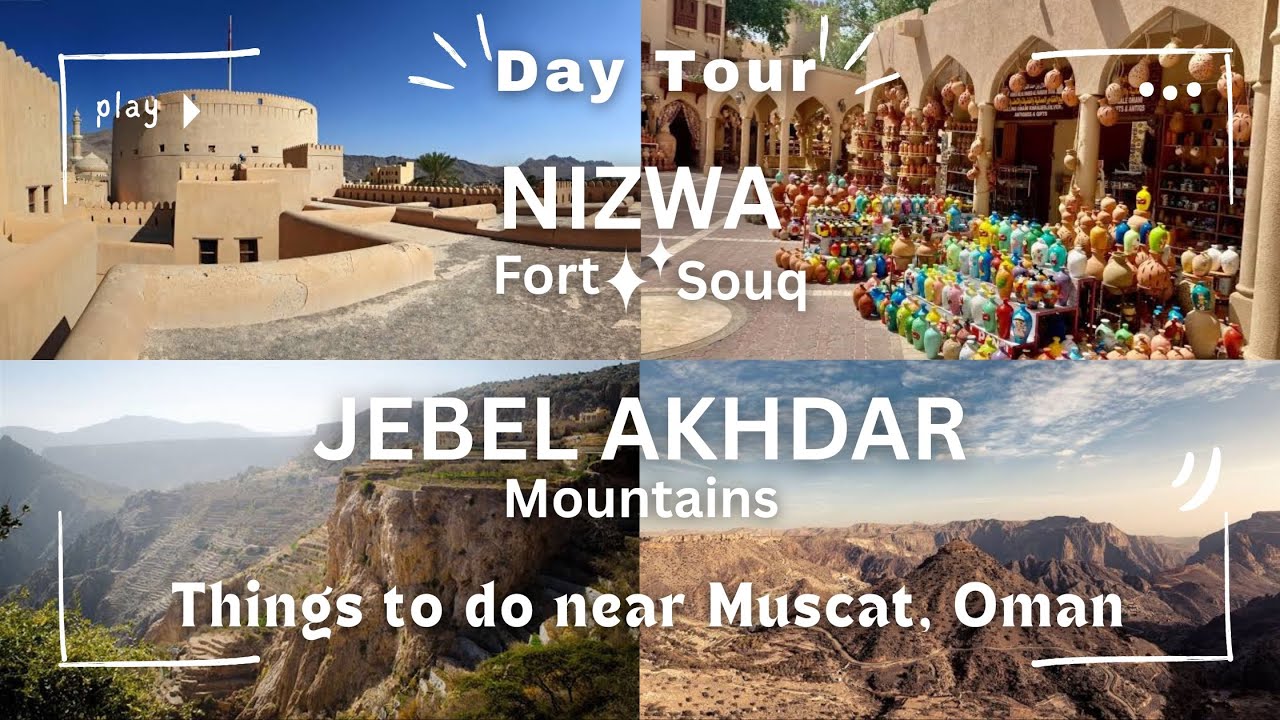 NIZWA FORT, NIZWA SOUQ & JEBEL AKHDAR DAY TRIP | THINGS TO DO NEAR MUSCAT, OMAN