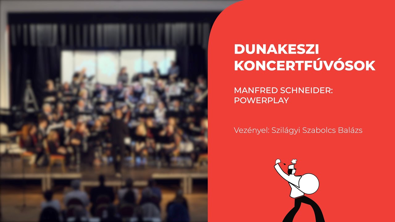 Manfred Schneider - Powerplay (Dunakeszi Koncertfúvósok)