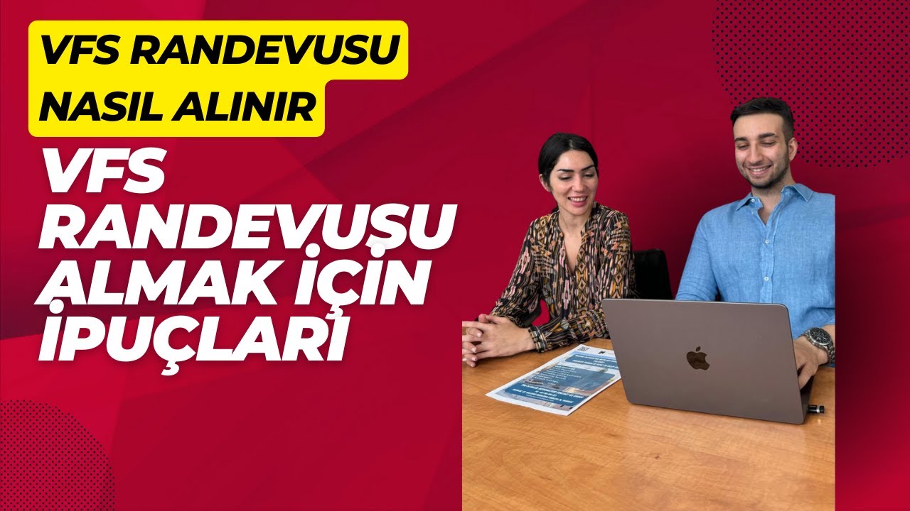 VFS'den Randevu Almak İ&ccedil;in İpu&ccedil;ları