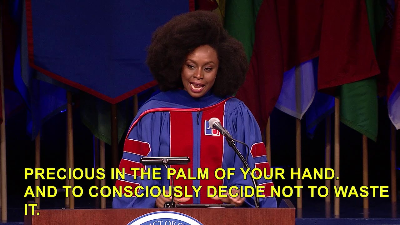 Chimamanda Ngozi Adichie Commencement Address for American University College of Arts & Sciences