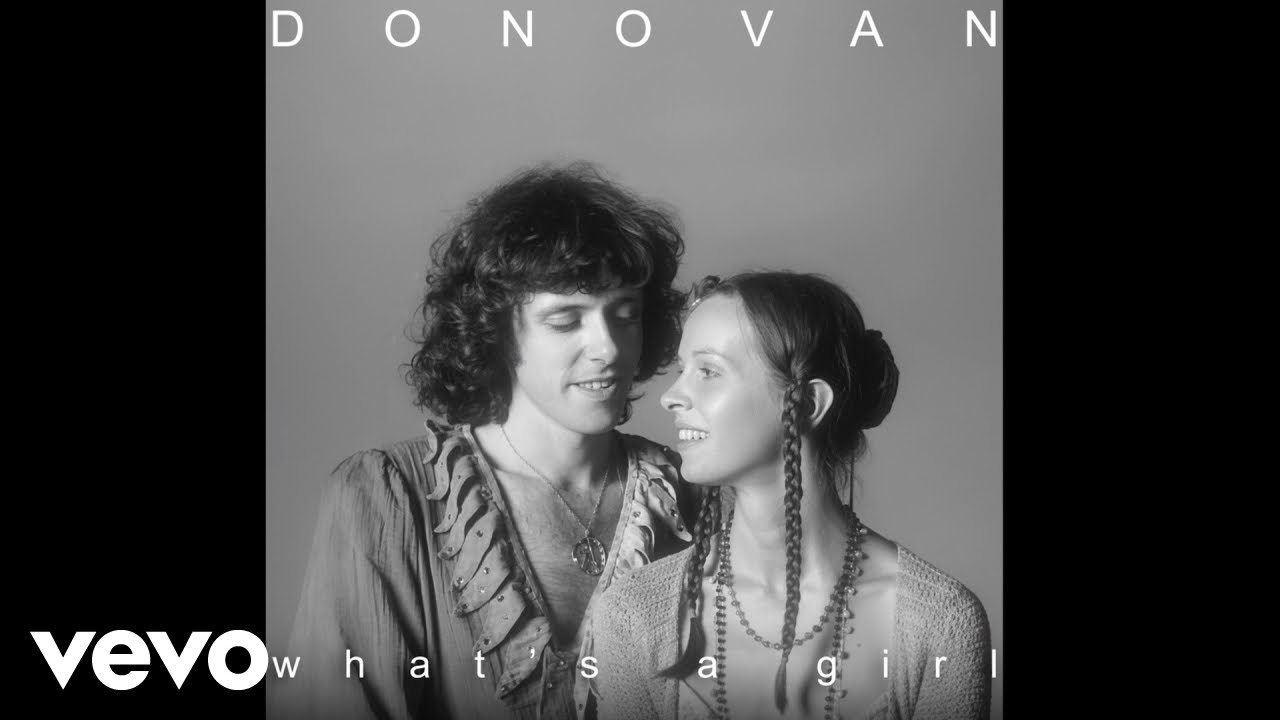 Donovan - What's a Girl (Official Audio)
