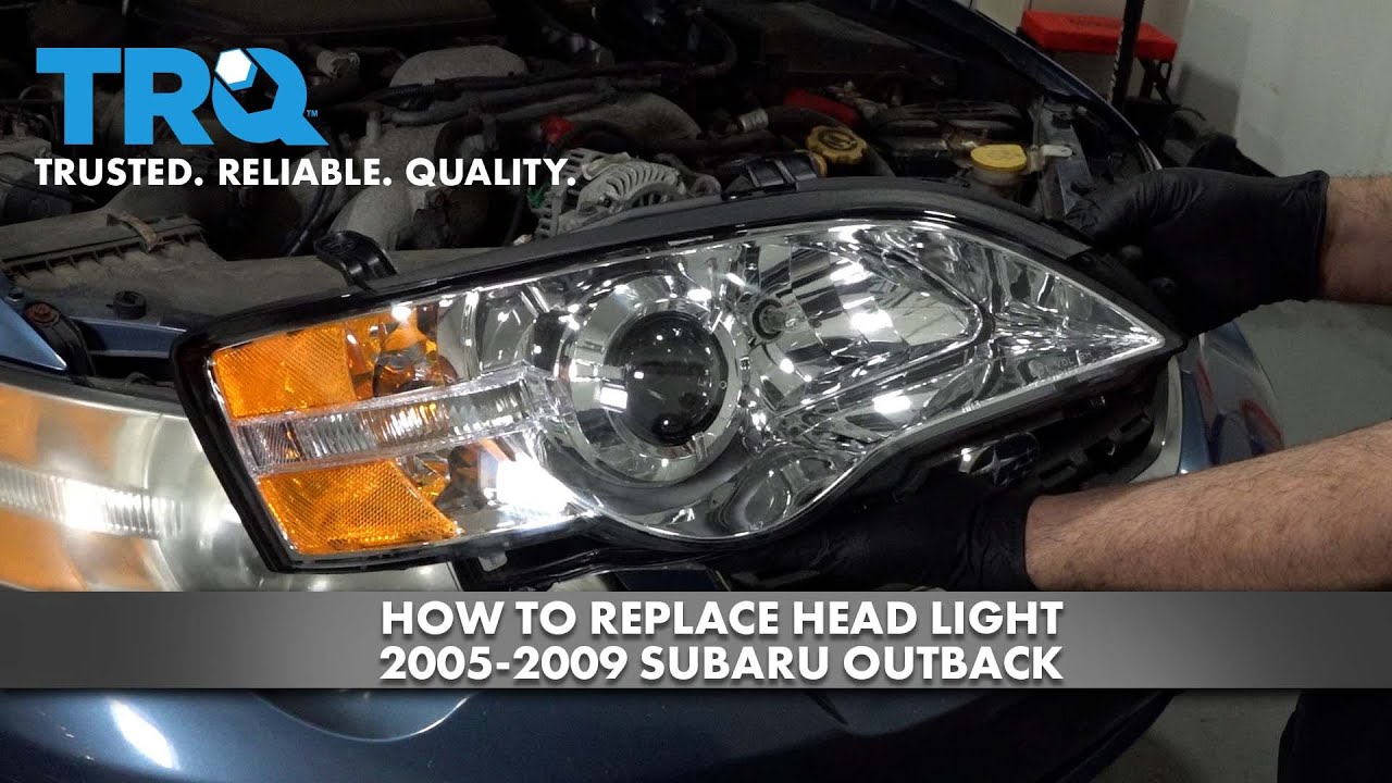 Как заменить фару на Subaru Outback 2005-2009