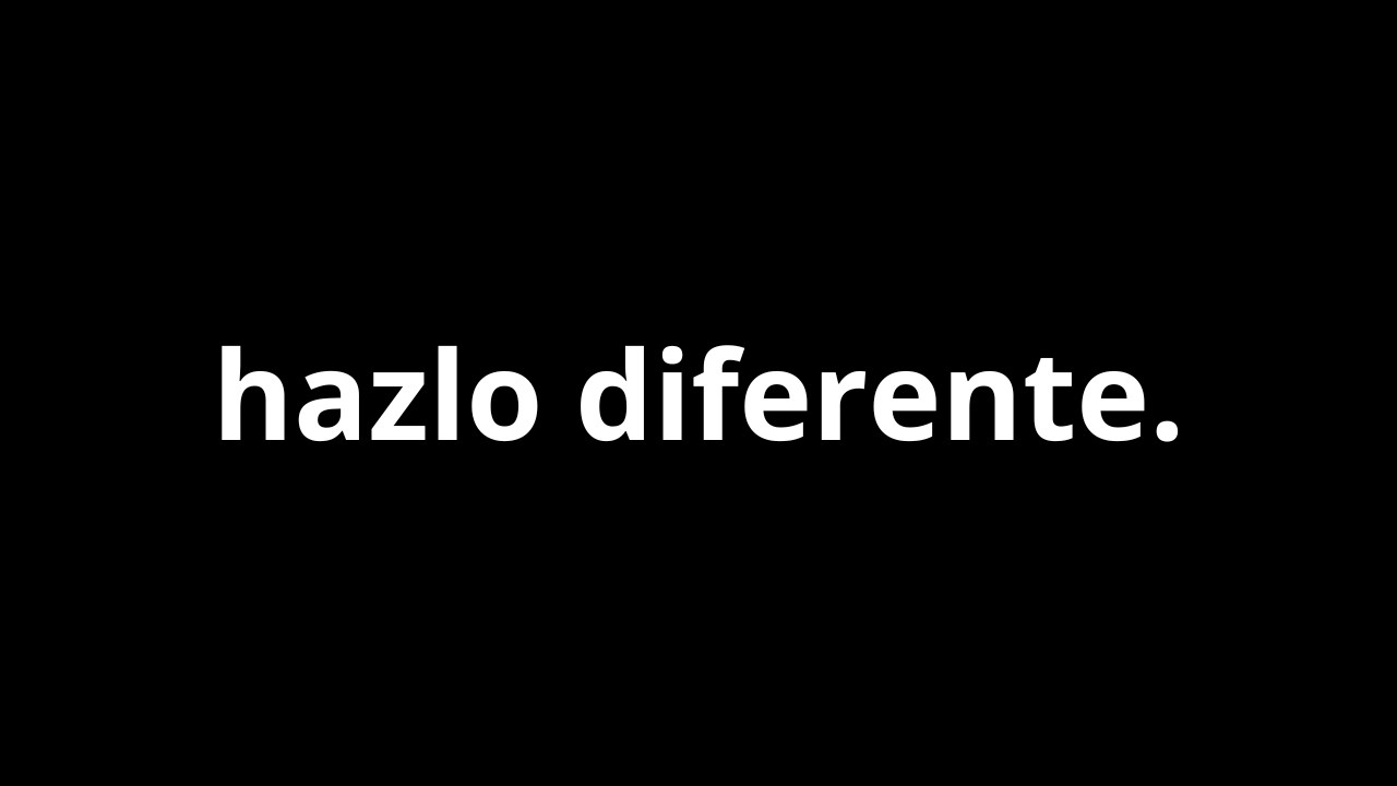 por que no puedes cambiar.