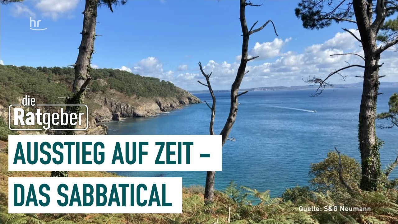 Sabbatical &ndash; Auszeit vom beruflichen Alltag | Die Ratgeber