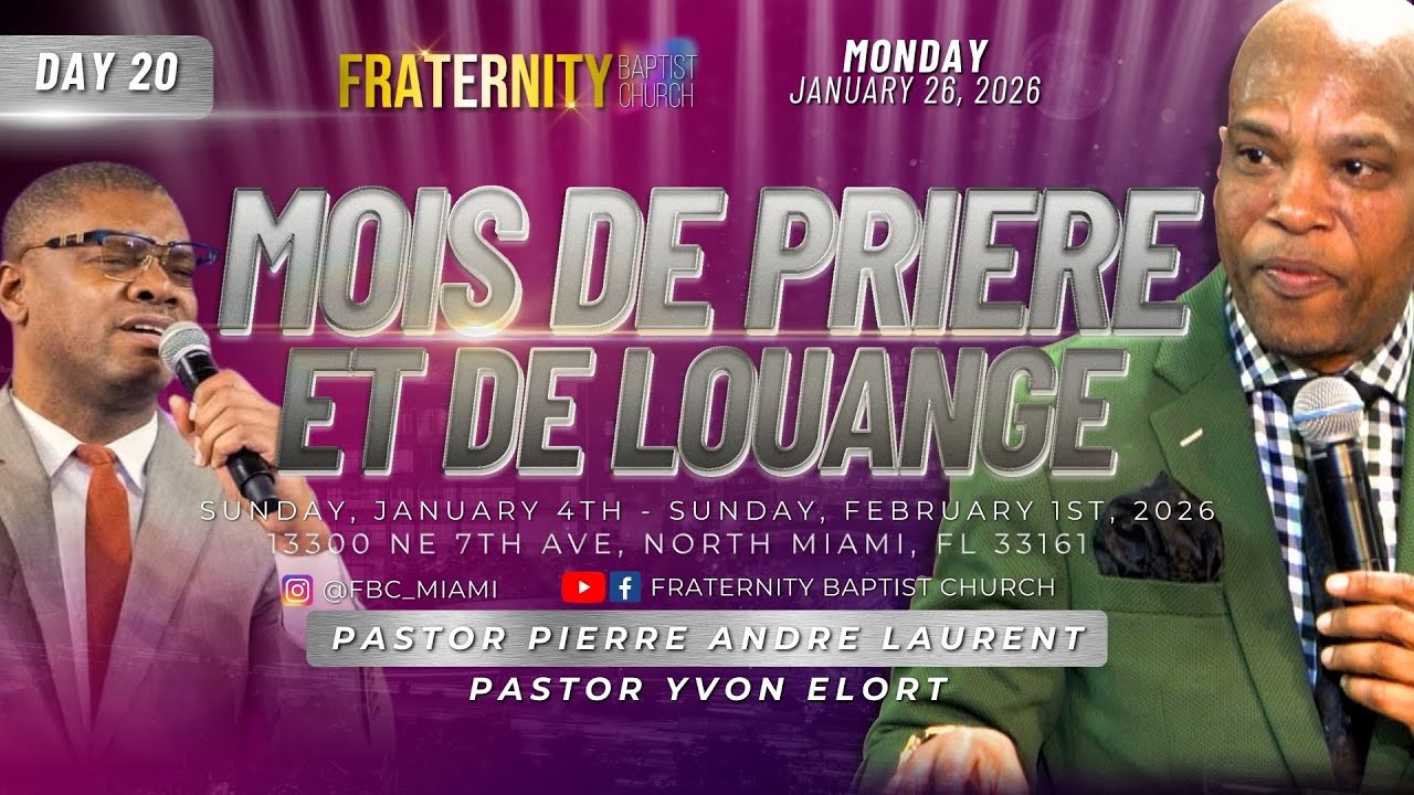 FBC MOIS DE PRIERE ET DE LOUANGE 2026 - DAY 21 | PAST PIERRE-ANDRE LAURENT | 01/27/2026