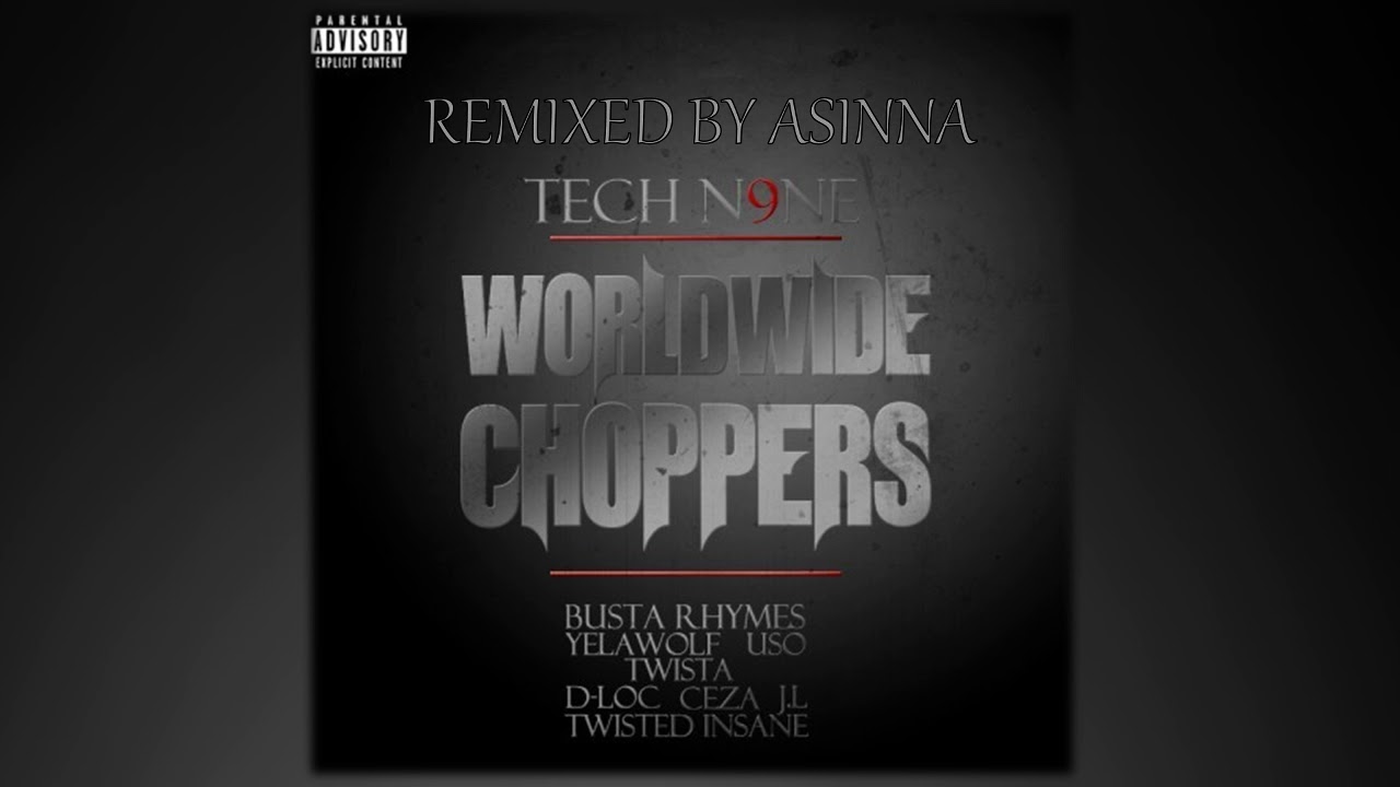 Asinna - Worldwide Choppers Remix (Fast Rap)