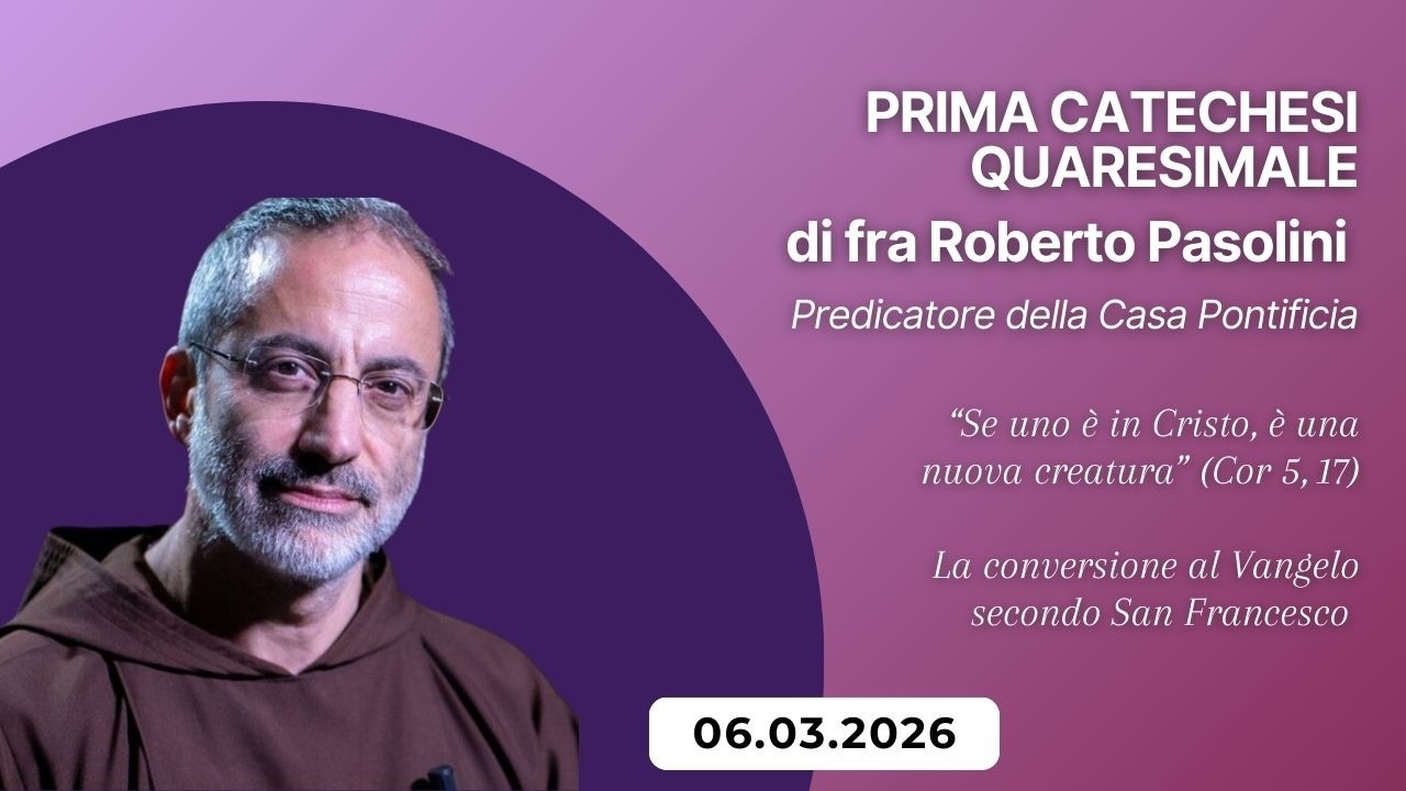 ore 9:00 PRIMA CATECHESI PER IL TEMPO DI QUARESIMA - AULA PAOLO VI - SANTA SEDE - 06.03.26