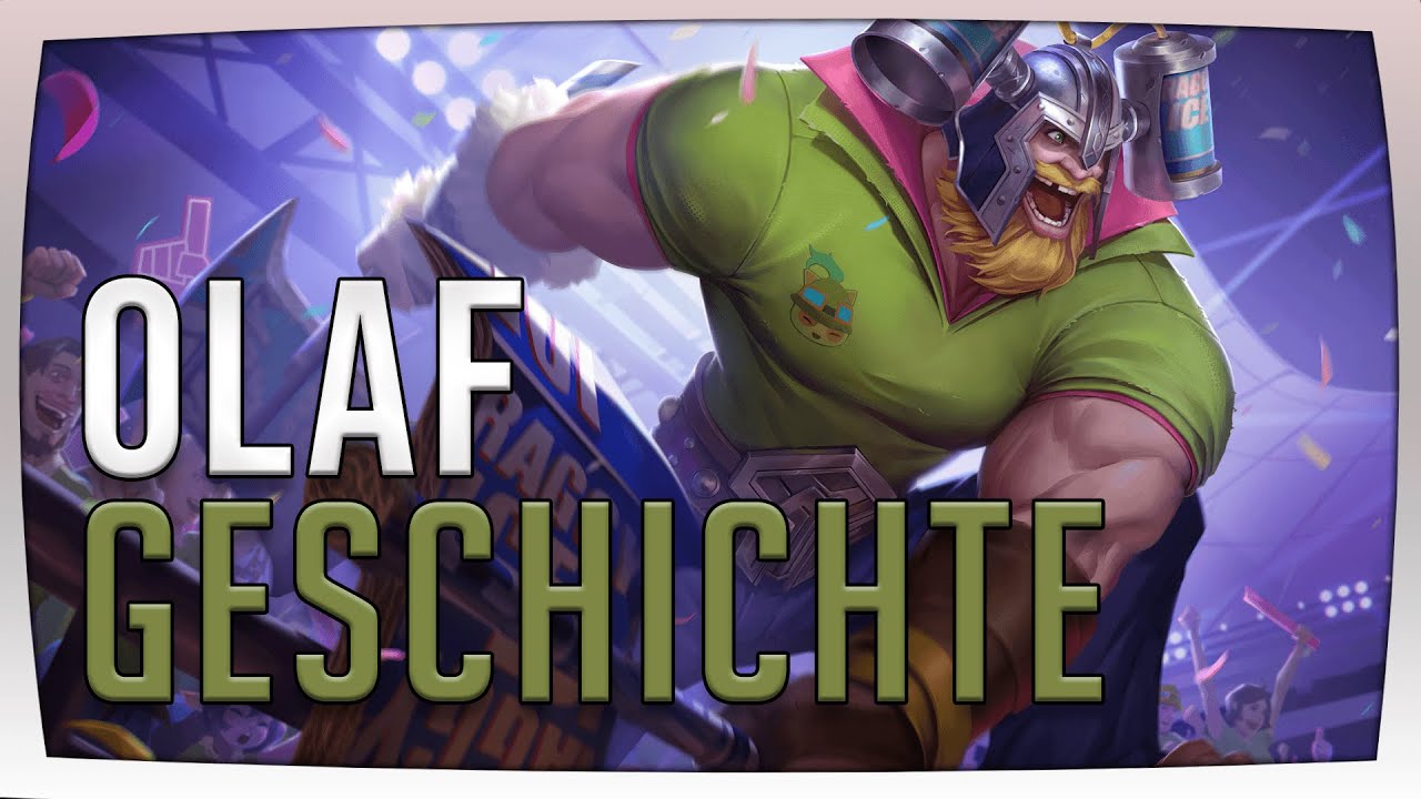 League of Legends Lore - Olaf | Hintergrundgeschichte