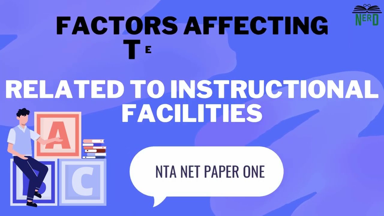 Factors Affecting Teaching Related to Instructional Facilities