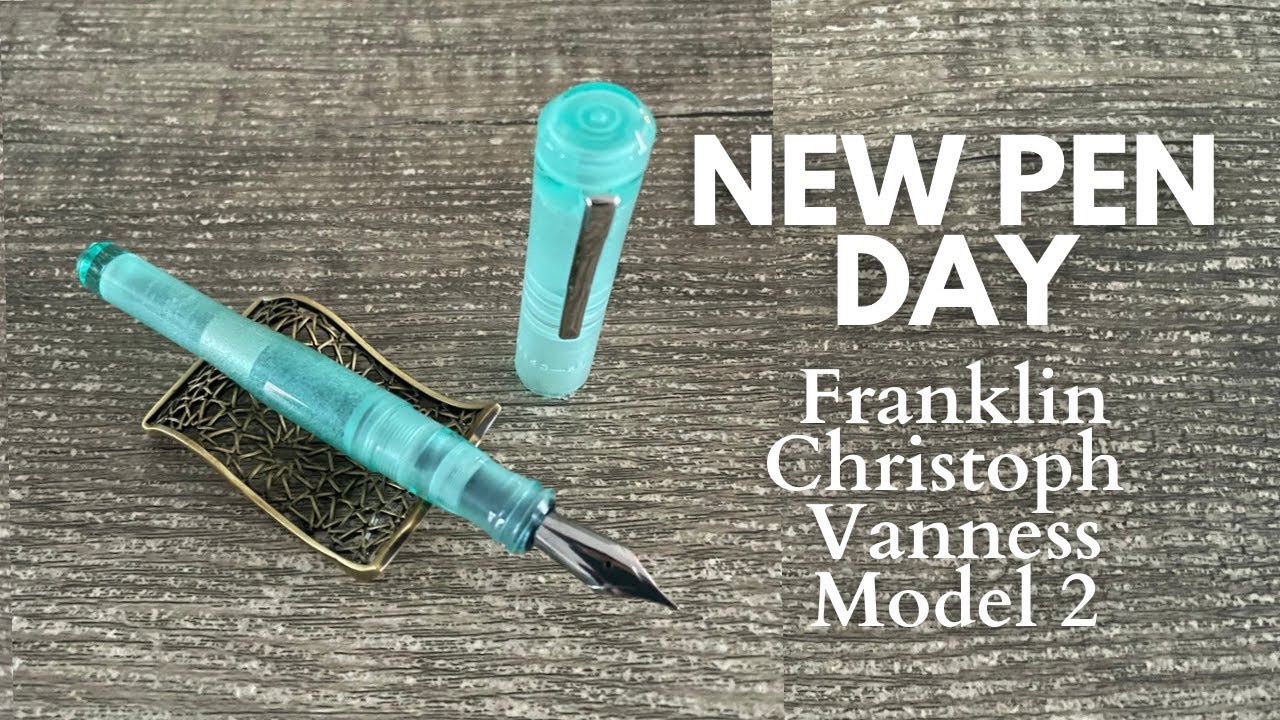 #newpenday // Franklin-Christoph Vanness Exclusive Model 2 #fountainpen