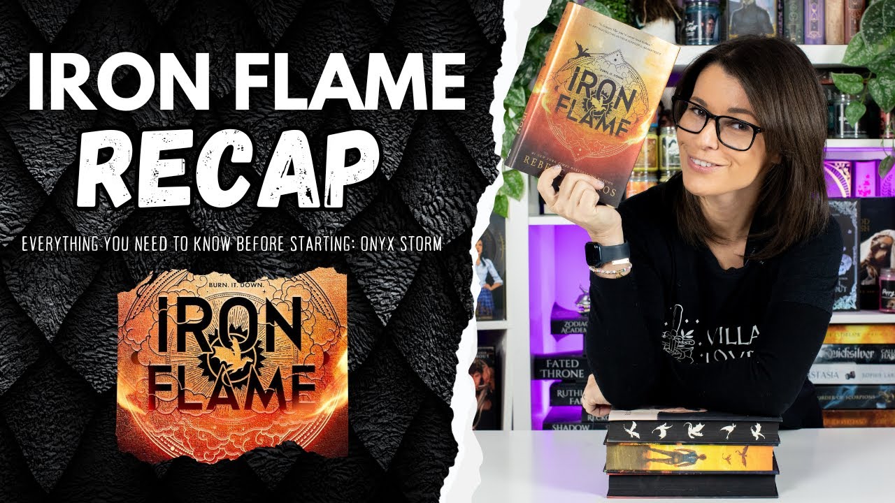 Iron Flame Recap: The Comprehensive Guide // Everything you need to know before starting Onyx Storm