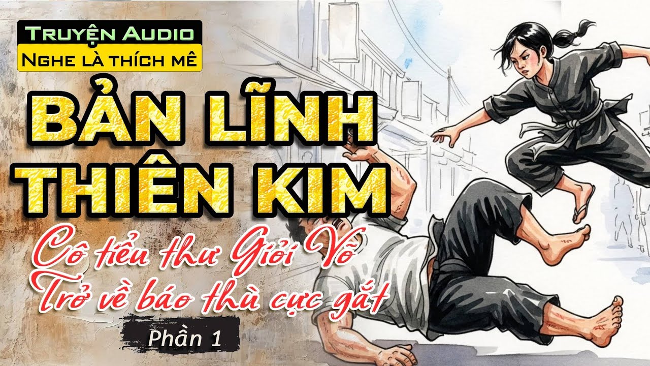 Bản Lĩnh Thiên Kim: Ngày Cô Tiểu Thư 