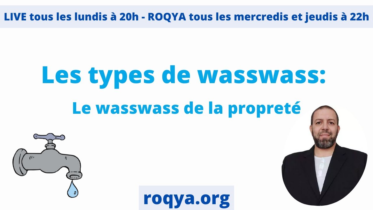 Les types de wasswass , 1. wasswass de la propreté