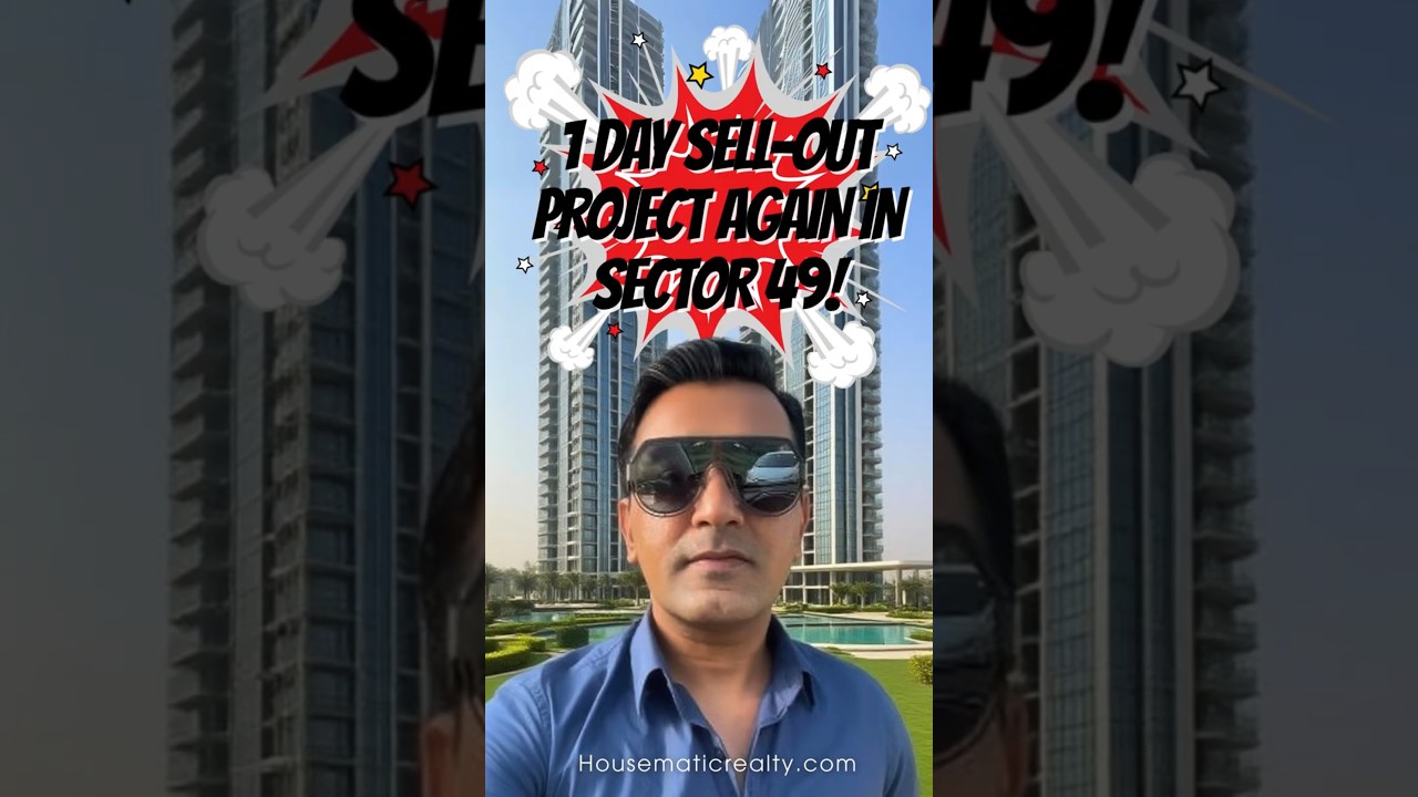 1 Day Sell-Out Project again in Sector 49! Why It&rsquo;s a Game-Changer