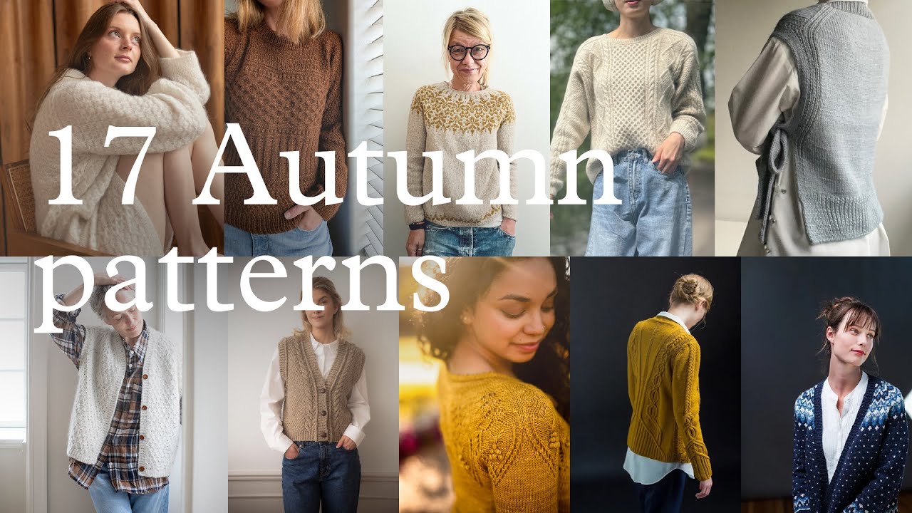 17 Autumn patterns | New Releases | Pattern Round Up