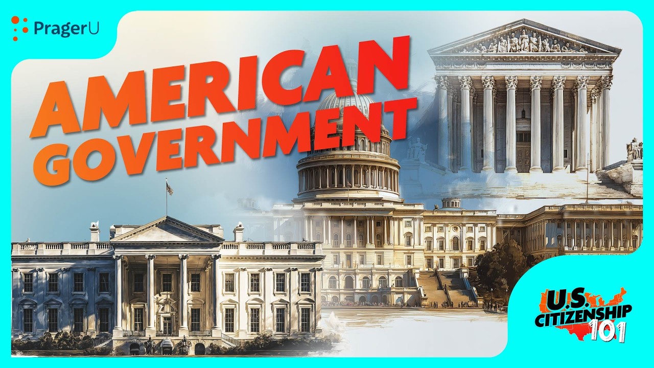 American Government | U.S. Citizenship 101| PragerU