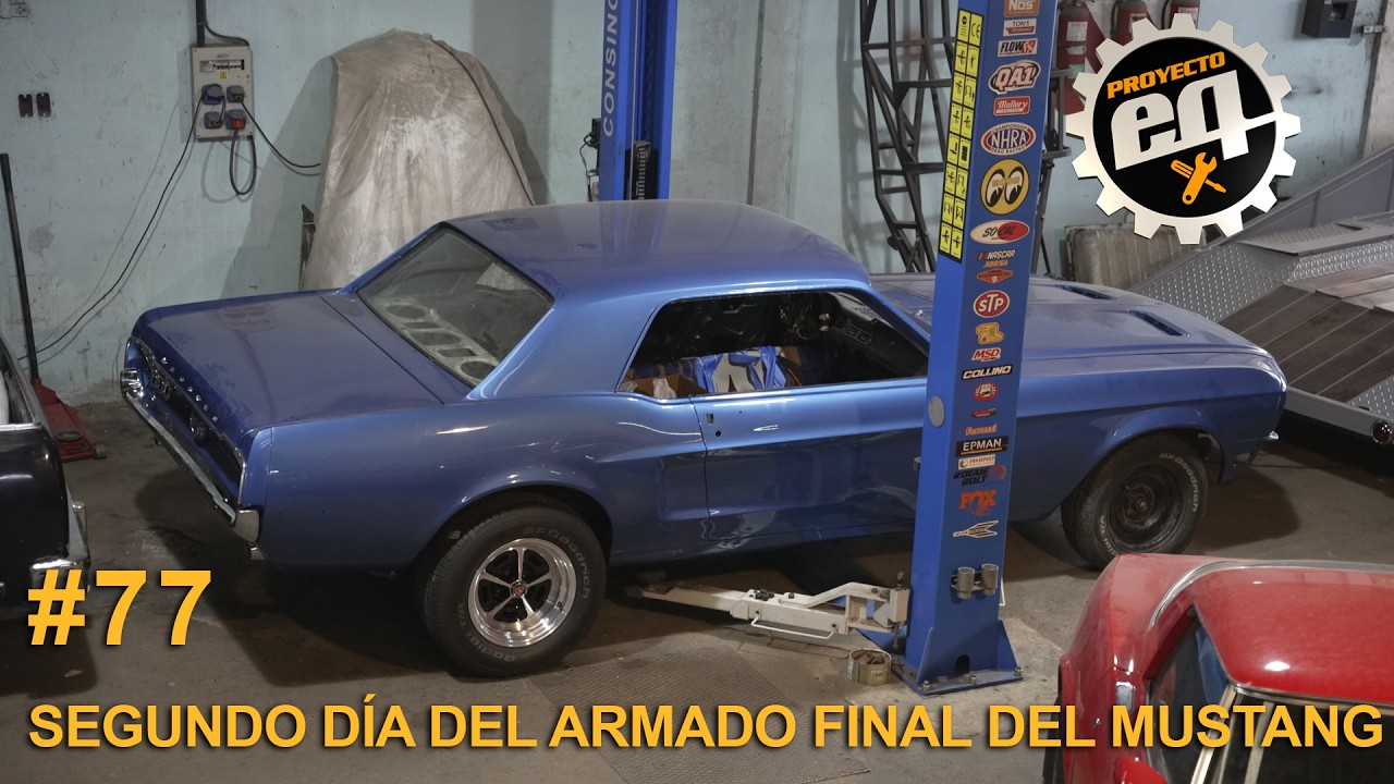 SEGUNDO día del armado final de Ford Mustang #Cap 77 / Temp 4 / Proyecto EQ