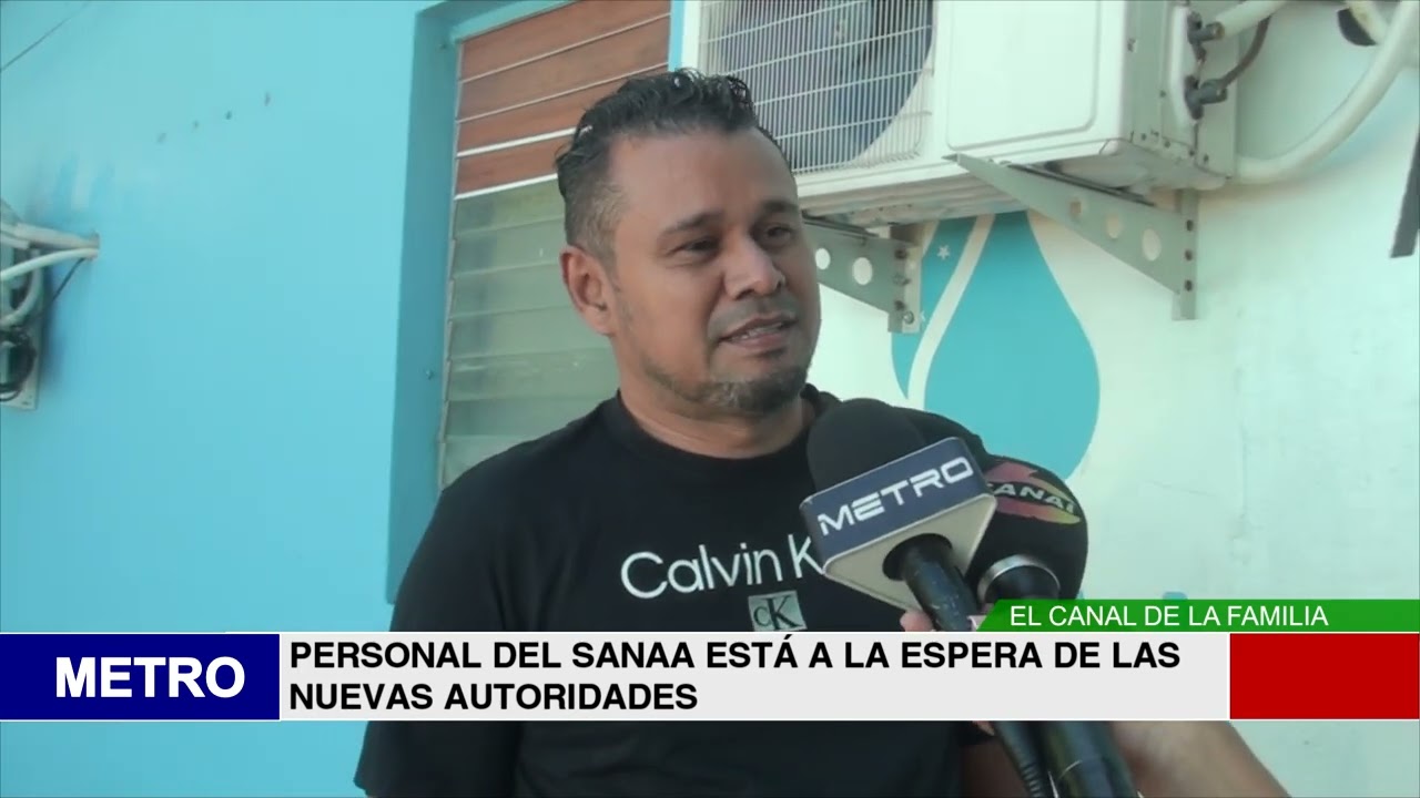 PERSONAL DEL SANAA ESTÁ A LA ESPERA DE LAS NUEVAS AUTORIDADES