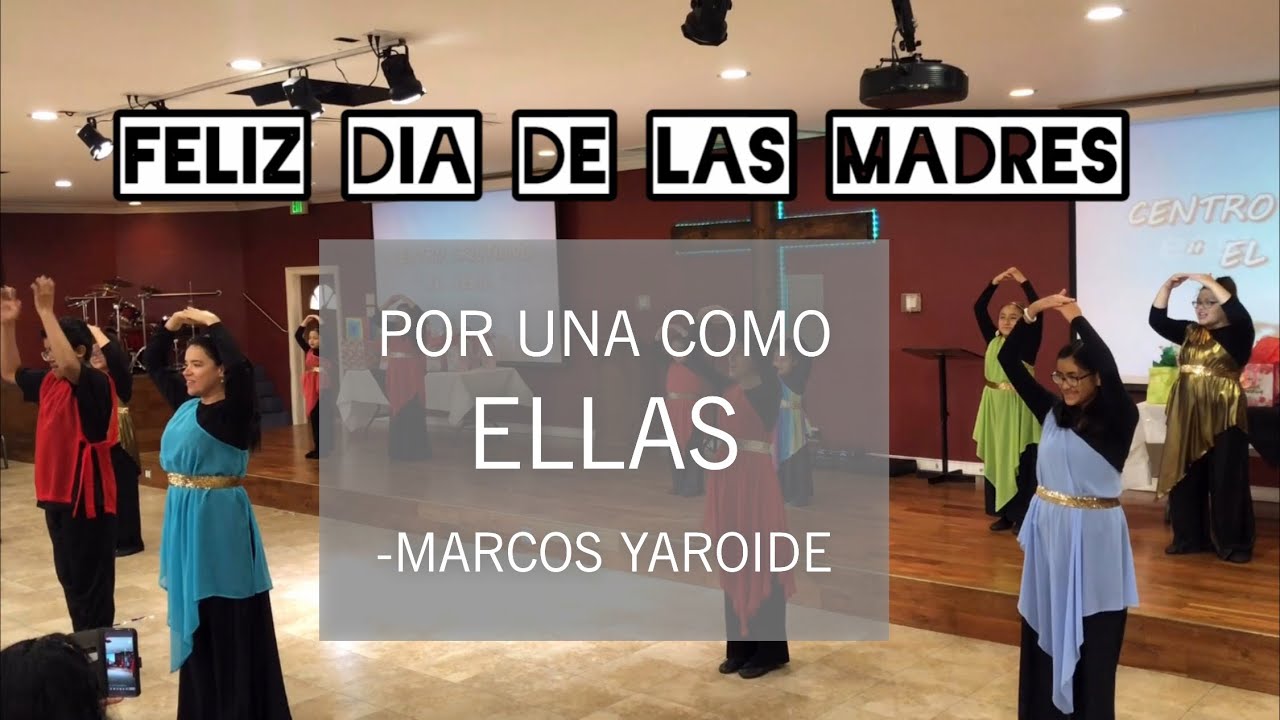 Danza del dia de las madres - Por una como ellas (Marcos Yaroide)