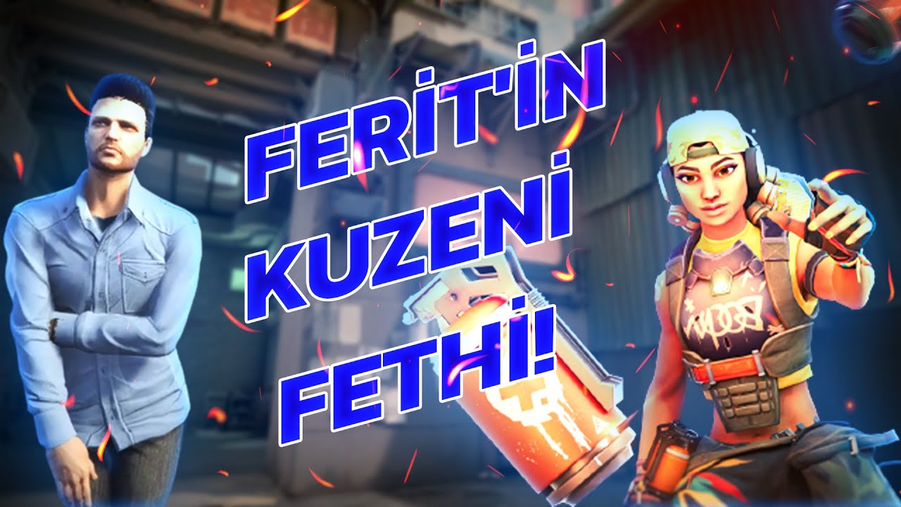 FERİT'İN KUZENİ FETHİ | 5 PRE VALO | w/Fethi, Saamtwo, CigdemT, Metesavas