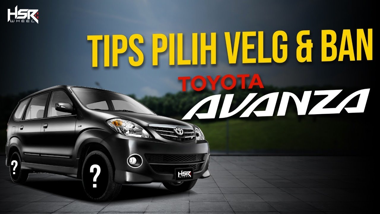 Tips Modifikasi Velg Dan Ban Toyota Avanza | City Of Rims ( COR ) - EP 40