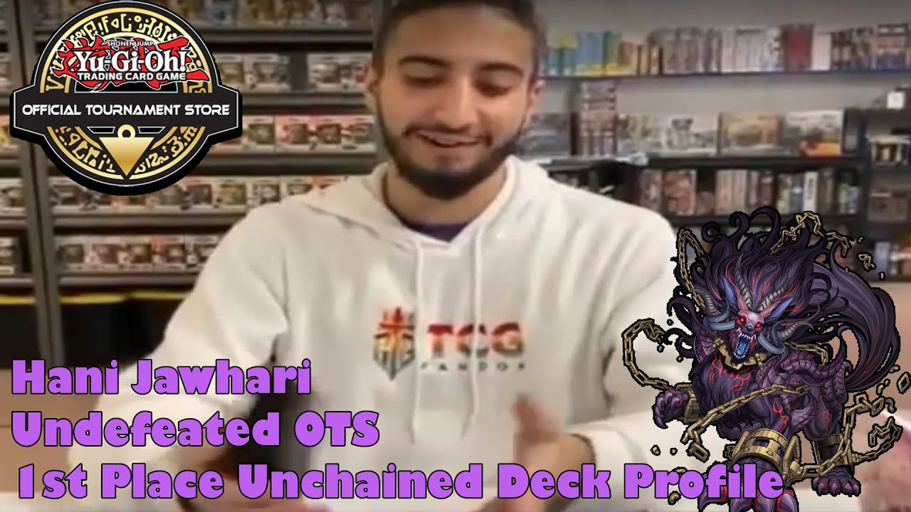 Hani Jawhari - Undefeated OTS - 1st Place Unchained Deck Profile