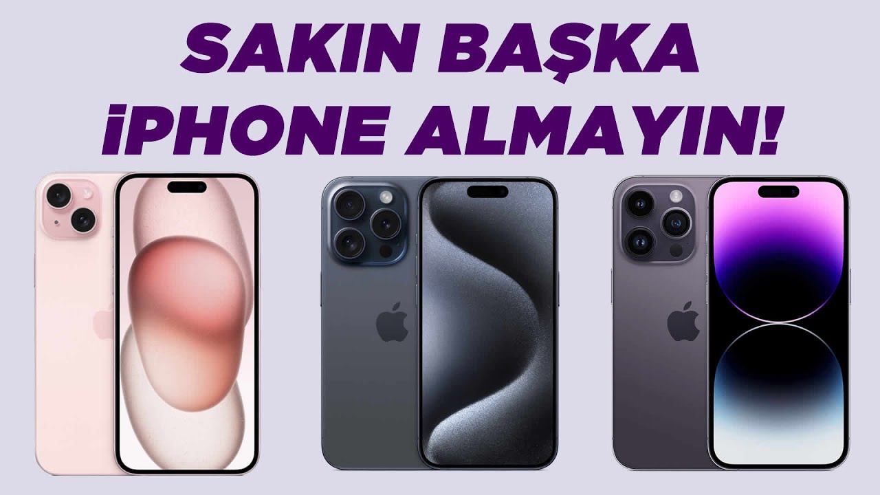 BEN OLSAM HANGİ iPHONE ALIRDIM? ( iPhone 15 Pro Max, iPhone 14, iPhone 13, iPhone 15 )