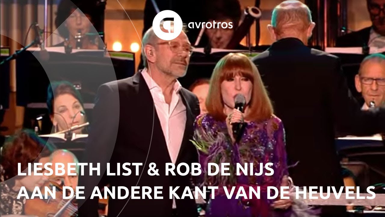 Liesbeth List en Rob de Nijs - Aan de andere kant van de heuvels - Shaffy Symfonia