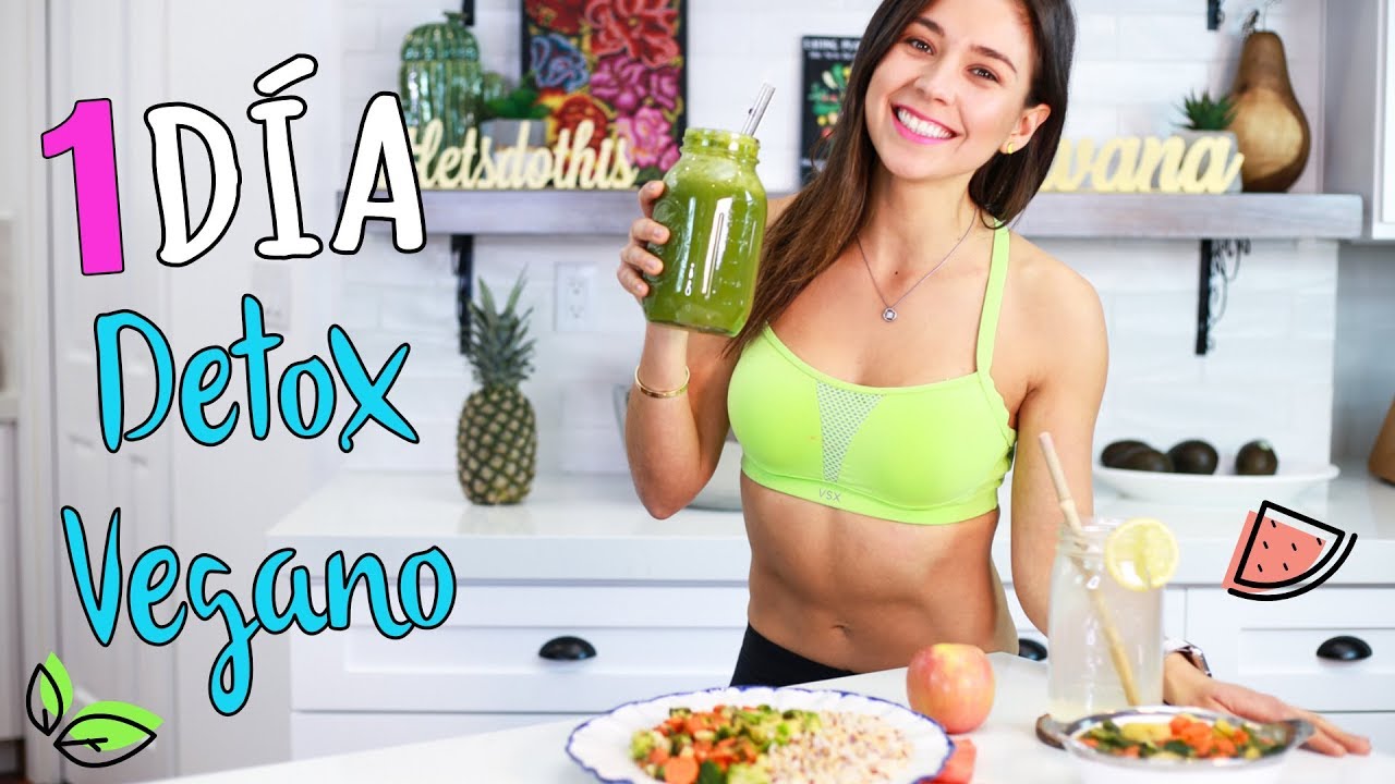 DETOX VEGANO DE 1 DÍA | Desayuno, Comida y Cena