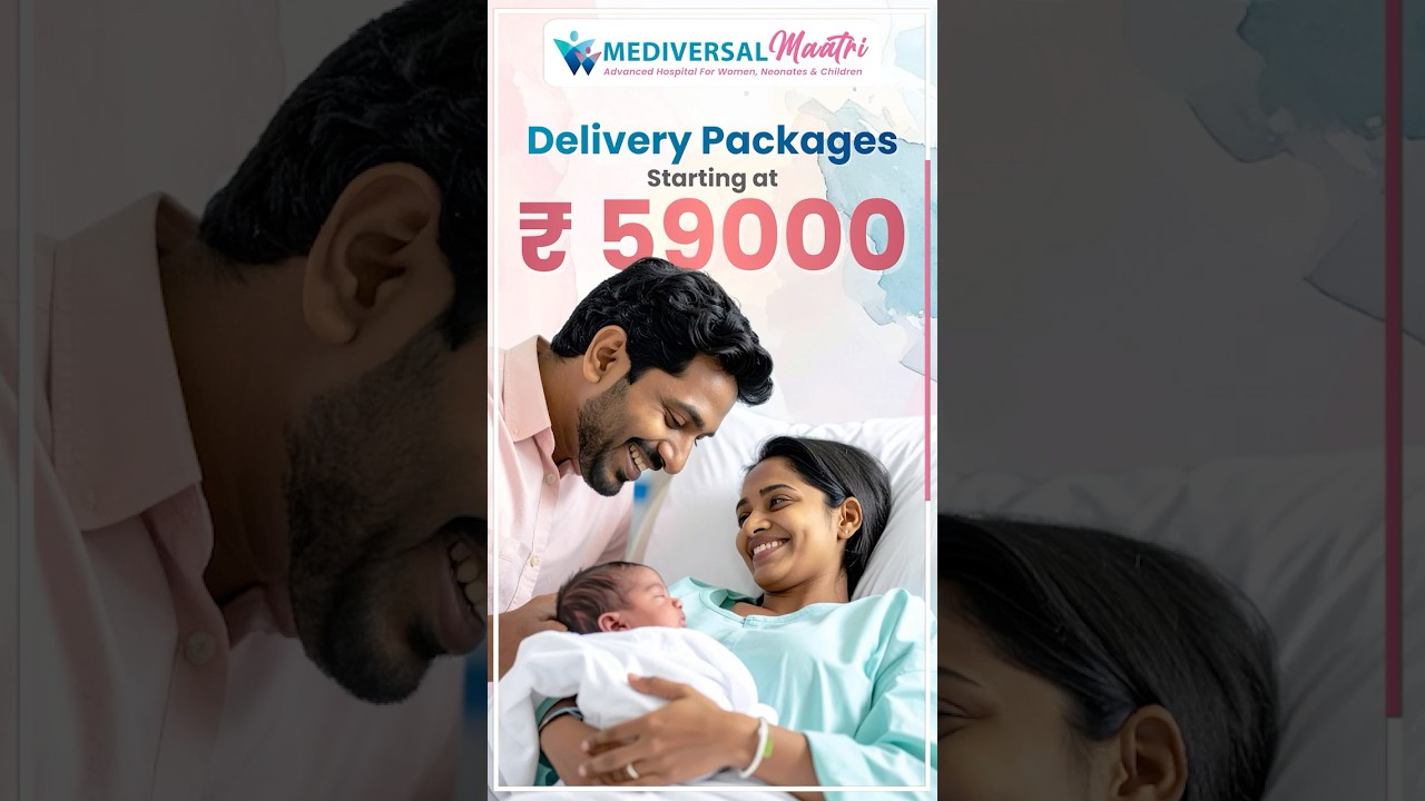 Delivery Package Starting At Just RS 59000 - Mediversal Maatri - Call 06123500100 