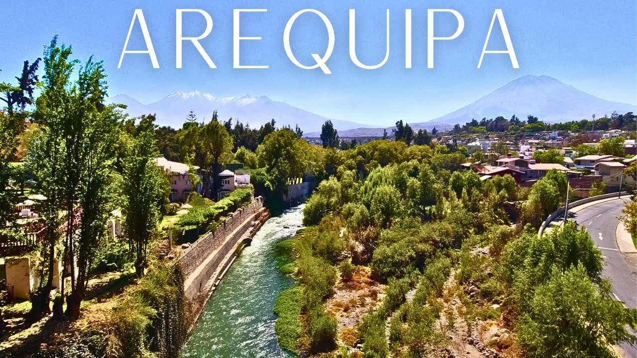 Why Arequipa is a favorite of travelers and expats