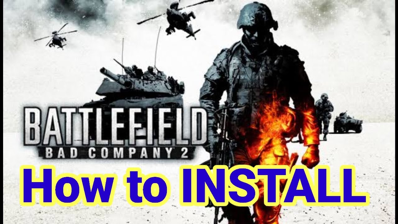 How to Install Battle Field Bad Company 2 RELOADED and Fix Registration Code