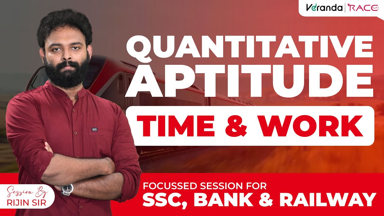 Time & Work | Quantitative Aptitude | Foundation Class | For SSC,BANK,Railway Exams | RijinSir #qa