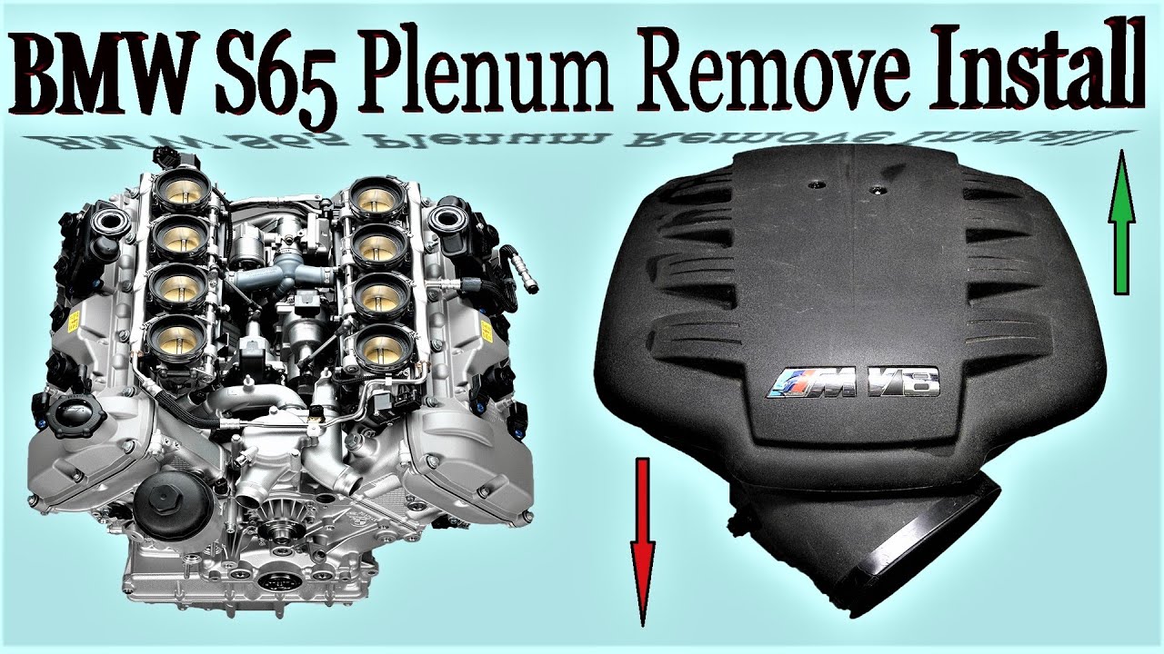 How to remove and install Plenum on BMW M3 S65 Engine e90-e93