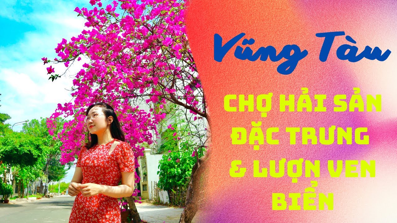 Check in Vũng Tàu - chợ hải sản chỉ dân 