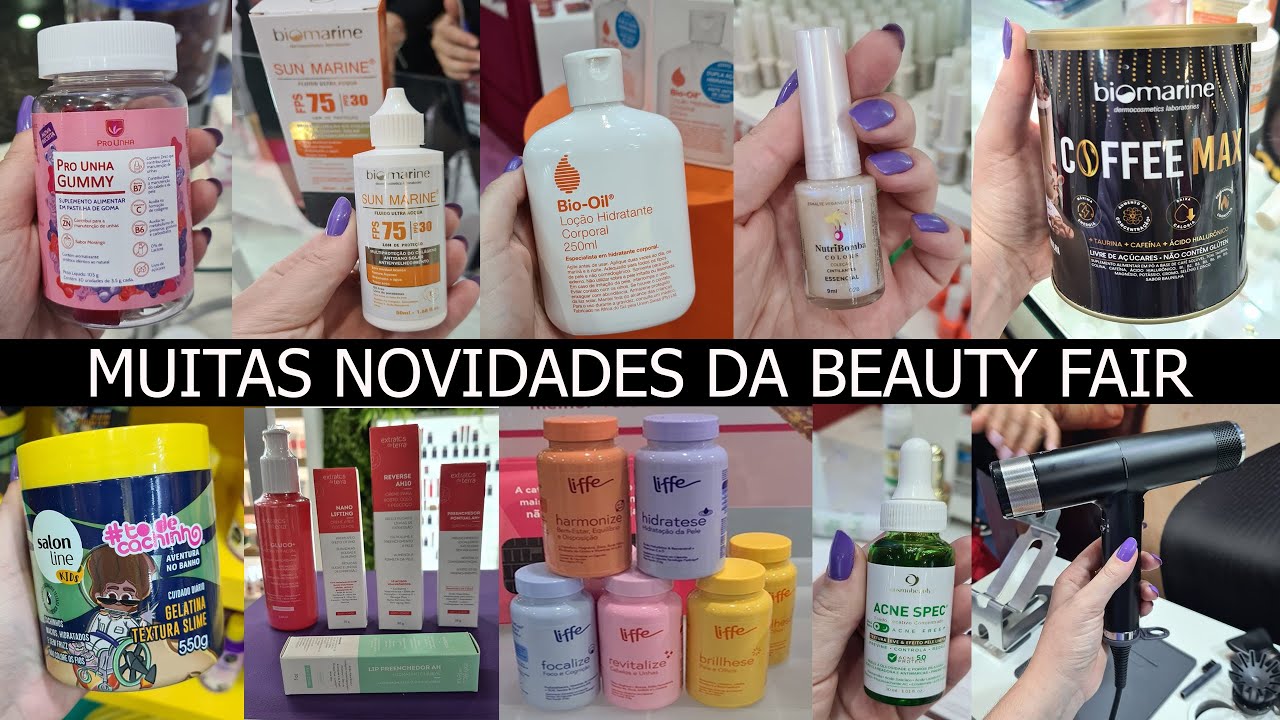 NOVIDADES DA BEAUTY FAIR - EST&Eacute;TICA, PRODUTOS DE CABELO E UNHAS #BEAUTYFAIR