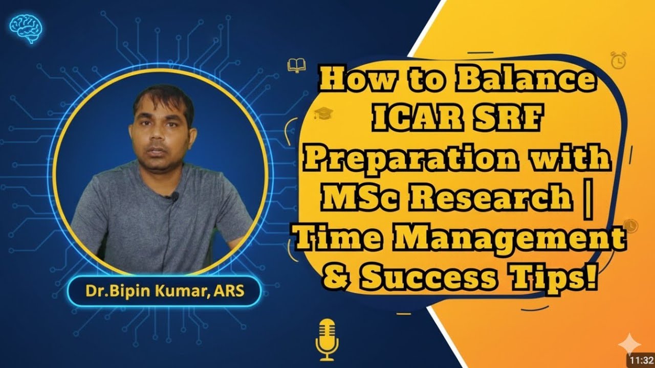 How to Balance ICAR SRF Preparation with MSc Research | Time Management & Success Tips!