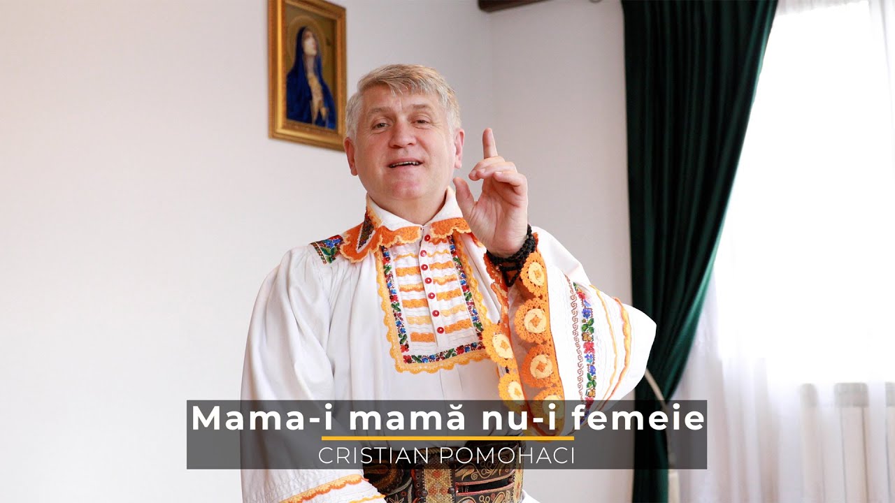 @CristianPomohaciOFICIAL Mama-i mamă, nu-i femeie