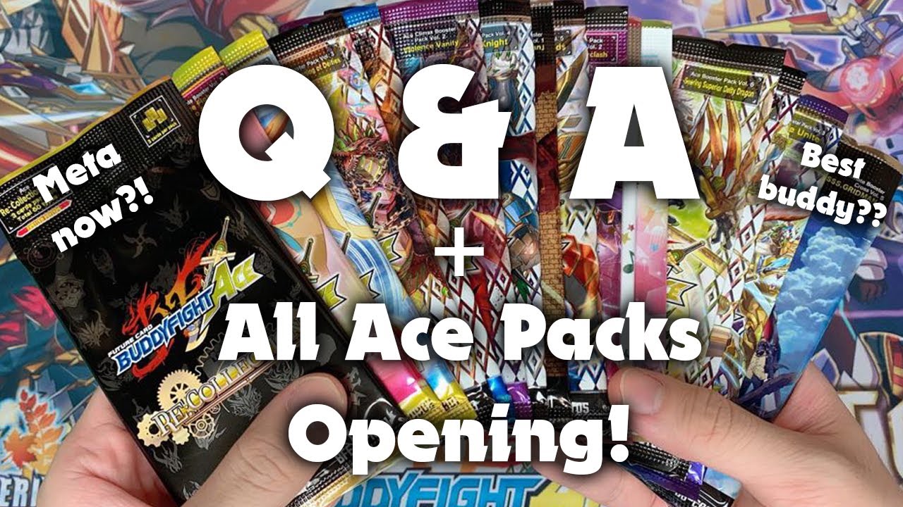 BUDDYFIGHT ACE BOOSTER PACK OPENING! + Q&A