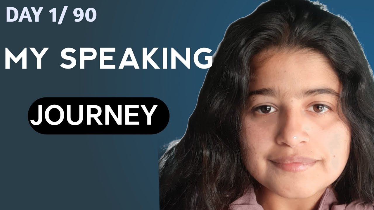 Day 1 // My Speaking Journey// | Starting My English Speaking 